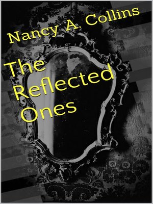 cover image of The Reflected Ones